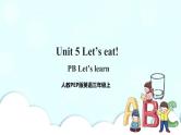 Unit 5 Let's eat! PB Let's learn 课件+教案+同步练习+音视频素材