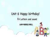 Unit 6 Happy birthday! PA Letters and sounds 课件+教案+同步练习+音视频素材