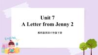 小学英语教科版 (EEC)六年级下册Unit 7 A letter from Jenny优质ppt课件