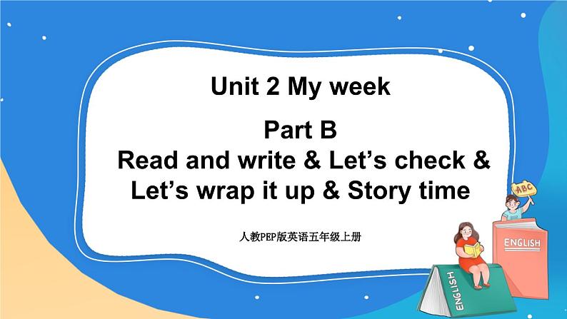 人教版五年级英语上册 Unit 2 Part B 第6课时    课件第1页