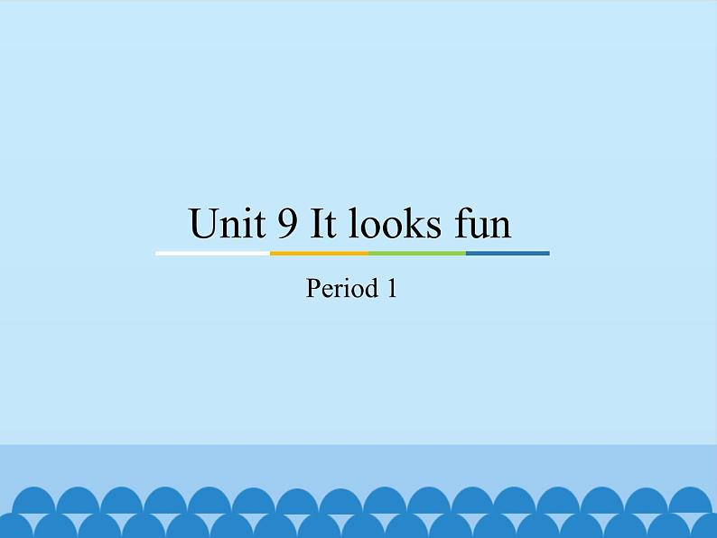 教育科学出版社小学英语三年级起点四年级下册 Unit 9 It looks fun-Period 1  课件01