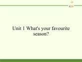 教育科学出版社小学英语三年级起点五年级下册 Unit 1 What's your favourite season   课件