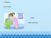 教育科学出版社小学英语三年级起点三年级上册 Unit 5 Wash your face-Period 1    课件
