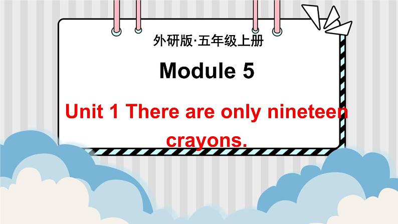 Module 5 Unit 1第1页