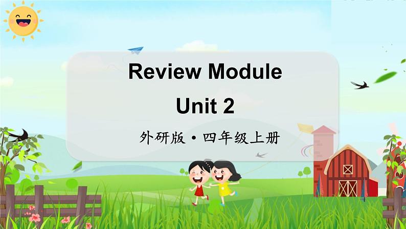 外研4英上 Review Module Unit 2 PPT课件+教案01