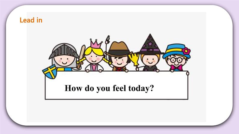 人教版新起点英语六上册Unit 4 Feelings lesson3课件+教案+练习04