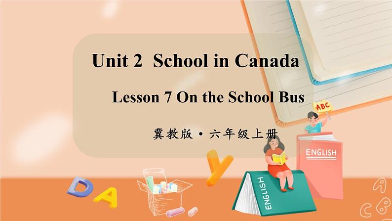 冀教版6英上 Unit 2 Lesson 7 PPT课件+教案01