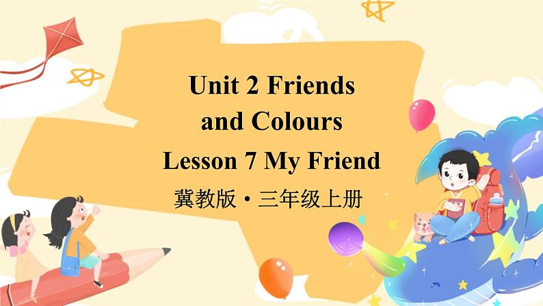 冀教版3英上 Unit 2 Lesson 7 PPT课件+教案01