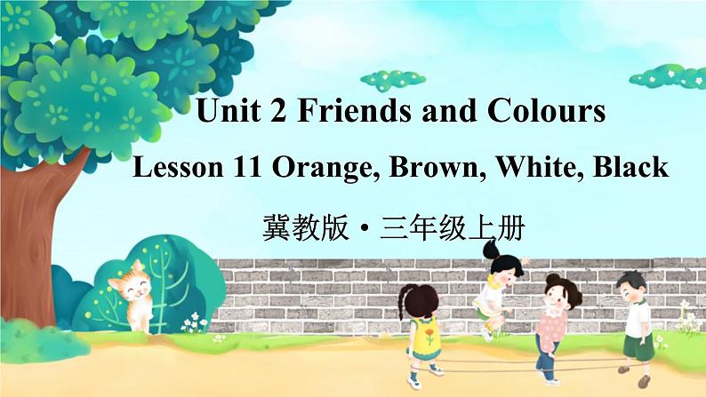 冀教版3英上 Unit 2 Lesson 11 PPT课件+教案01