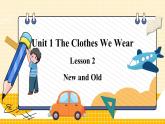 冀教版4英上 Unit 1 Lesson 2 New and Old PPT課件