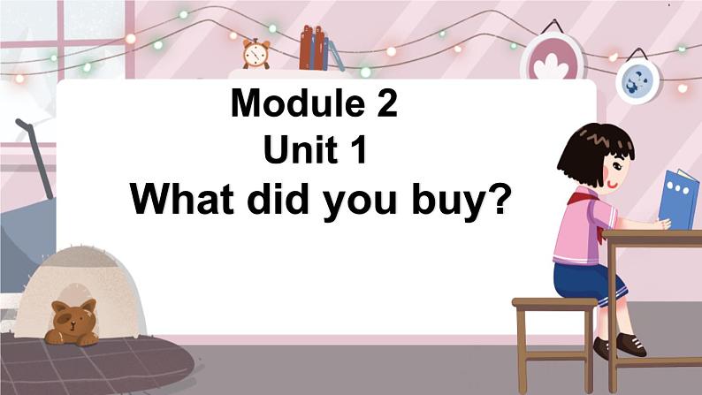 外研5英上 Module 2 Unit 1 PPT课件01