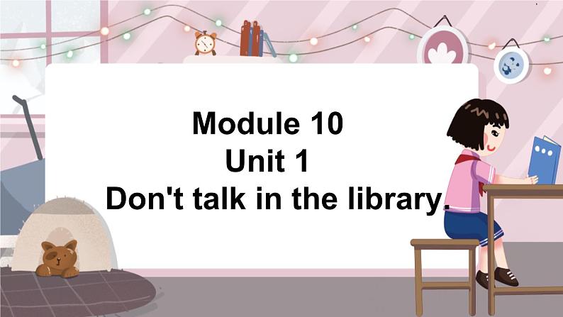 外研6英上 Module 10 Unit 1 PPT课件01