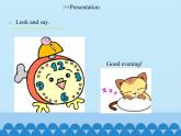 湖南少年兒童出版社小學(xué)英語三年級起點三年級上冊 Unit 2 Good morning    課件1