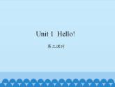湖南少年儿童出版社小学英语三年级起点三年级上册 Unit 1 Hello!  课件2