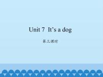 小学英语湘少版三年级上册Unit 7 it's a dog评课课件ppt