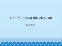 湘少版四年级上册Unit 3 Look at that elephant.评课课件ppt