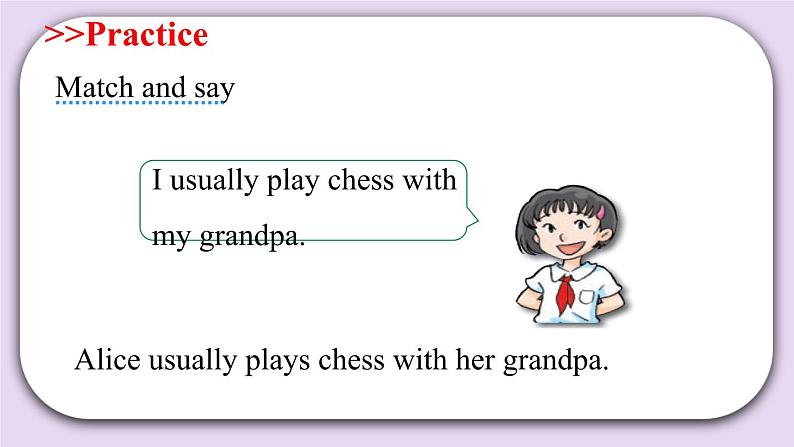 Module 2 Unit  4  Grandparents  Period 2课件08