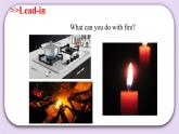 Module 4 Unit  12  Fire  Period 1  課件