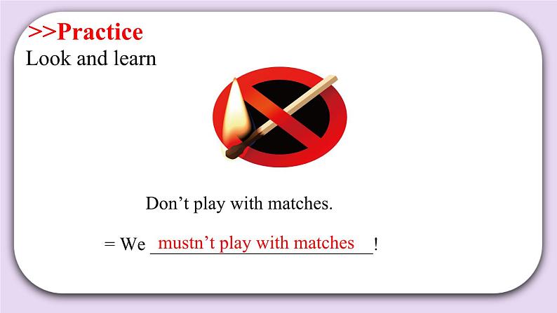 Module 4 Unit  12  Fire  Period 1  课件06