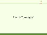 湘少版英语四年级上 册   Unit 6 Turn right!   课件4