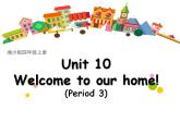 湘少版英语四年级上 册   Unit 10 Welcome to our home!   课件1