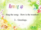 湖南少年兒童出版社小學(xué)英語(yǔ)三年級(jí)起點(diǎn)四年級(jí)下冊(cè) Unit 2 Spring is warm   課件3