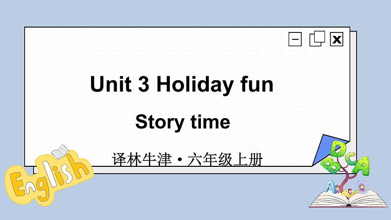 Unit 3 Story time第1页