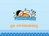 教科版（EEC）四年级英语上册   Unit 7  Let's Go Swimming    课件