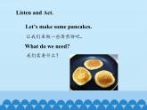 教科版（EEC）四年级英语上册   Unit 8  Let's Make Some Pancakes    课件