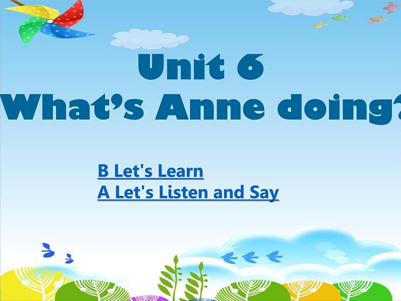 湖南少年儿童出版社小学英语三年级起点四年级下册 Unit 6 What 's Anne doing   课件6第1页