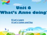 湖南少年儿童出版社小学英语三年级起点四年级下册 Unit 6 What's Anne doing   课件6