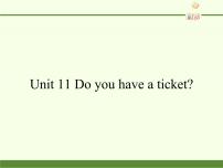 湘少版四年级下册Unit 11 Do you have a ticket?说课ppt课件