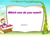 湖南少年兒童出版社小學(xué)英語三年級起點(diǎn)五年級上冊 Unit 6 Which one do you want   課件3