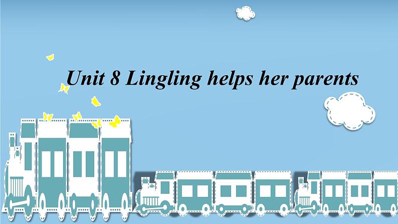 湖南少年儿童出版社小学英语三年级起点五年级上册 Unit 8 Lingling helps her parents    课件301