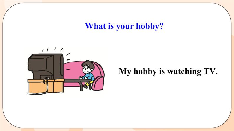 Unit 2 What’s your hobby Lesson 9 & Lesson 10课件+素材05