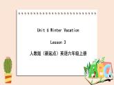 人教版新起点英语六年级上册Unit 6 lesson 3 课件+教案+练习（无音频）