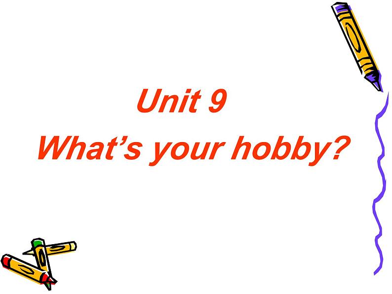 湖南少年儿童出版社小学英语三年级起点五年级上册 Unit 9 What's your hobby   课件401