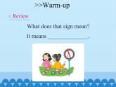 湖南少年兒童出版社小學(xué)英語(yǔ)三年級(jí)起點(diǎn)五年級(jí)上冊(cè) Unit 10 What does that sign mean   課件1