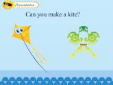 湖南少年儿童出版社小学英语三年级起点五年级下册 Unit 3 Let's make a kite   课件