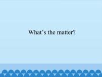 小学Unit 3 What's the matter?多媒体教学课件ppt