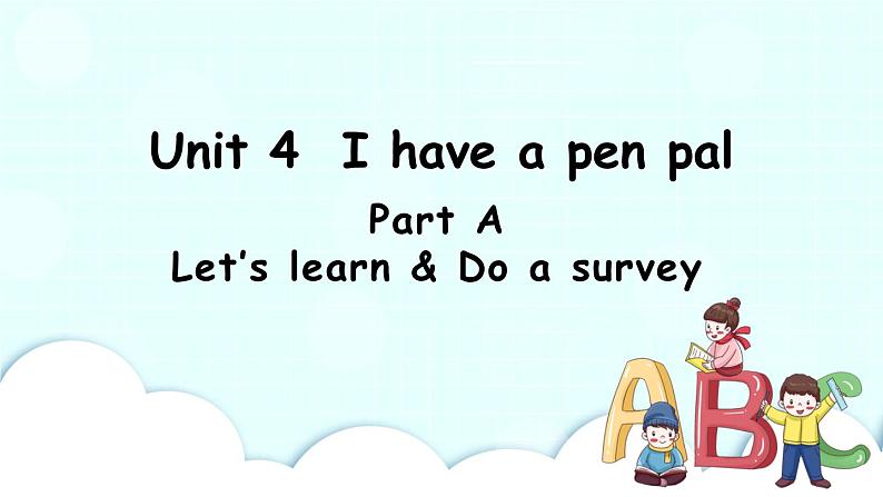 Unit 4 Part A 第1课时 课件+素材01