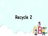 Recycle 2 课件+素材