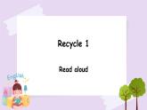 Recycle  1  第一课时  课件+素材