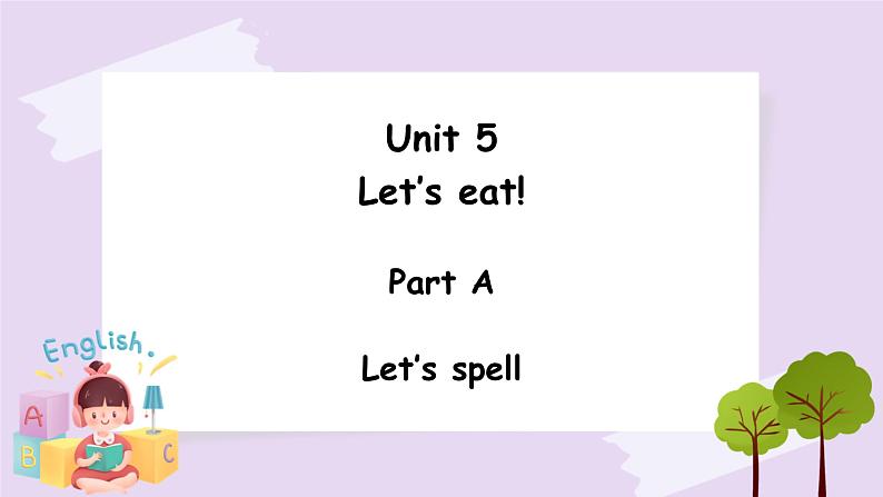 Unit 5 Let's eatPart A 第三课时 课件+素材01