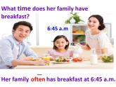 湖南少年兒童出版社小學(xué)英語三年級(jí)起點(diǎn)六年級(jí)上冊(cè) Unit 2 Katie always gets up early  課件3