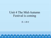 湖南少年兒童出版社小學(xué)英語三年級起點六年級上冊 Unit 4 The Mid-Autumn Festival is coming  課件1