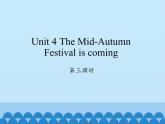 湖南少年兒童出版社小學(xué)英語三年級起點六年級上冊 Unit 4 The Mid-Autumn Festival is coming  課件2