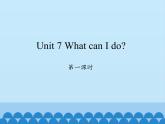 湖南少年兒童出版社小學(xué)英語(yǔ)三年級(jí)起點(diǎn)六年級(jí)上冊(cè) Unit 7 What can I do  課件5