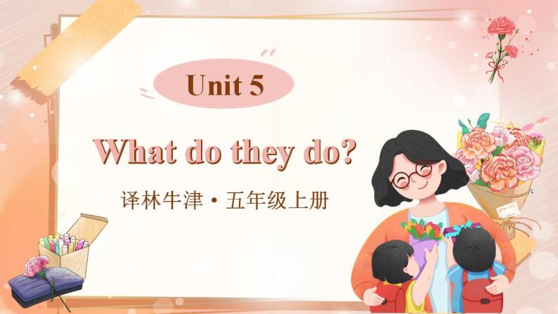 Unit 5  What do they do 单元单词讲解 （课件+素材）译林版（三起）英语五年级上册01