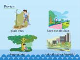 湖南少年儿童出版社小学英语三年级起点六年级下册 Unit 4 Planting trees is good for us  课件1